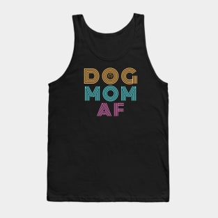 Dog Mom AF Tank Top